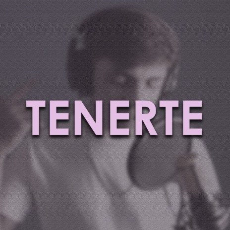 Tenerte