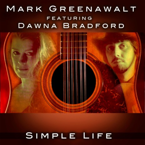 Simple Life (feat. Dawna Bradford)