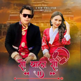 So Yala So (A New Himalayan Melodies)