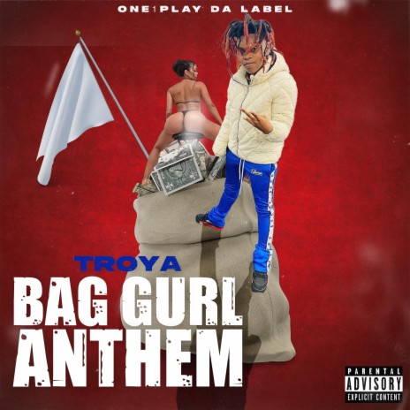 Bag Gurl Anthem | Boomplay Music