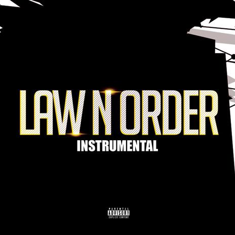 LAW N ORDER | Boomplay Music