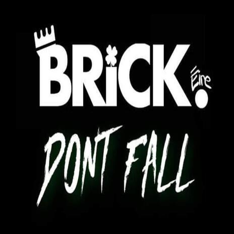 Don't Fall | Boomplay Music