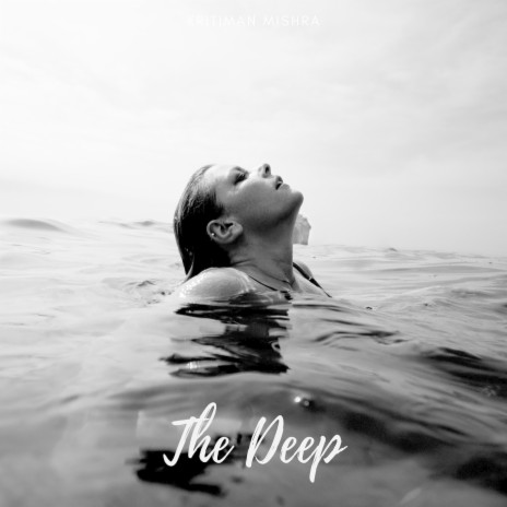 The Deep | Boomplay Music