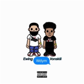 Wdym (feat. Vonskiii)