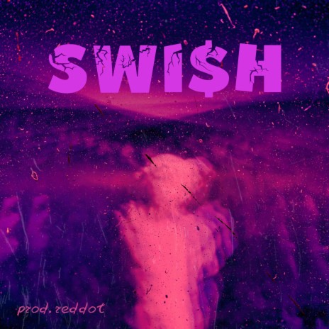 Swish | Boomplay Music