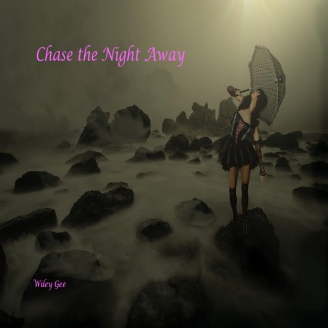 Chase the Night Away | Boomplay Music