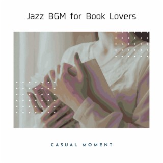 Jazz BGM for Book Lovers