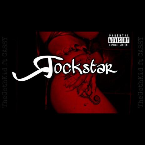 ROCKSTAR ft. TheGothKid | Boomplay Music