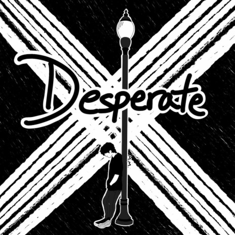 Desperate | Boomplay Music