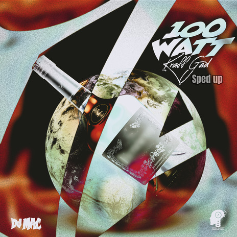 100 Watt (Sped Up) ft. DJ MAC & CrashDummy | Boomplay Music