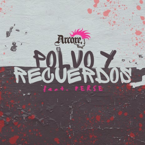 Polvo y recuerdos ft. Perse | Boomplay Music