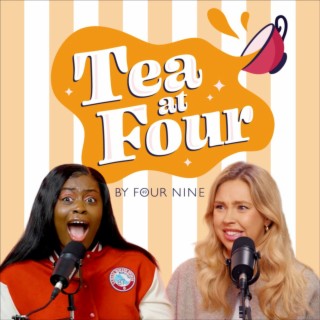 Tea at Four | Podcast | Boomplay