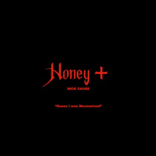 Honey+ lyrics | Boomplay Music