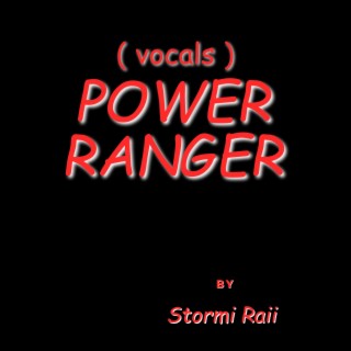 Power Ranger (Vocals)