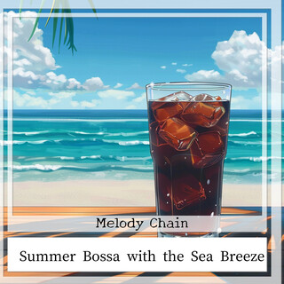 Summer Bossa with the Sea Breeze