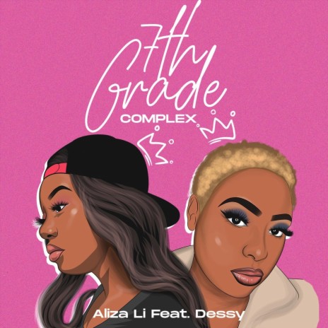 7th Grade Complex (feat. Dessy) | Boomplay Music