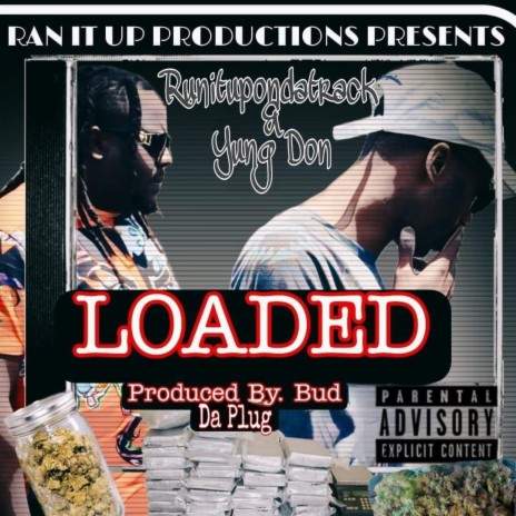 Loaded ft. Yung Don | Boomplay Music