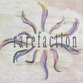 RAREFACTION EP