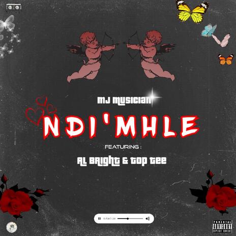 Ndi'mhle ft. Al Bright & Top-Tee | Boomplay Music