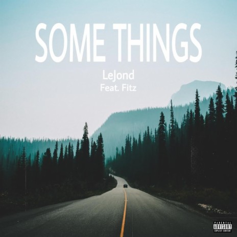 Some Things ft. Fitz | Boomplay Music