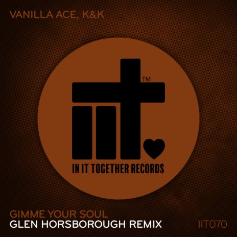 Gimme Your Soul (Glen Horsborough Extended Remix) ft. K & K & Glen Horsborough
