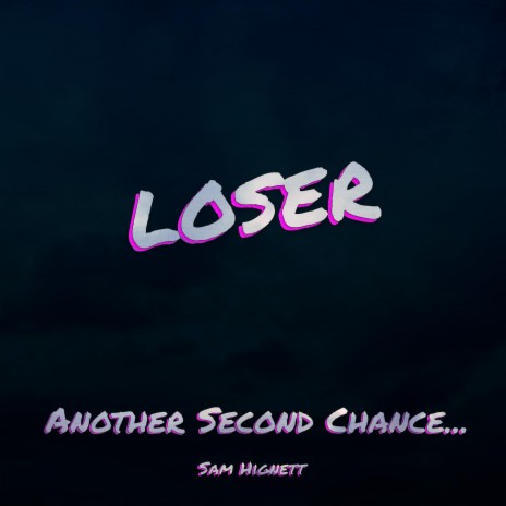 Loser | Boomplay Music