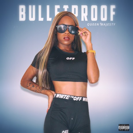 Bulletproof | Boomplay Music