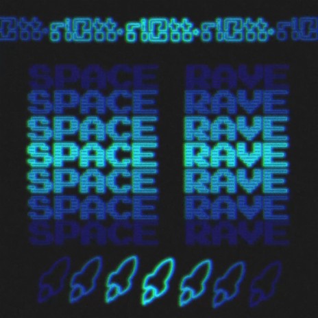 space rave | Boomplay Music