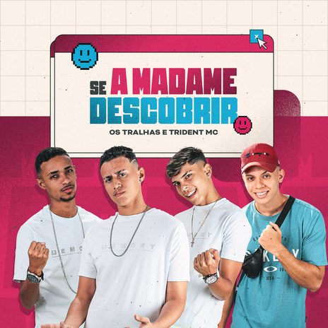 Se a Madame Descobrir ft. Trident Mc | Boomplay Music