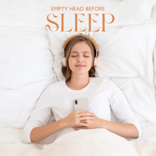 Empty Head Before Sleep: Cleanse Unwanted Feelings & Negative Thinking, Solfeggio Frequency Music