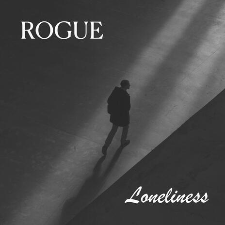 Loneliness | Boomplay Music