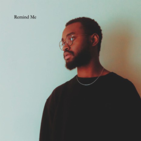 Remind Me | Boomplay Music