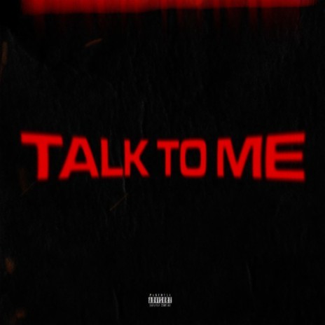 Talk To Me | Boomplay Music