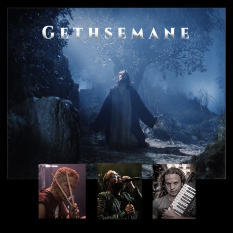 Gethsemane | Boomplay Music