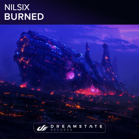 Burned ft. Mark Sixma & nilsix | Boomplay Music