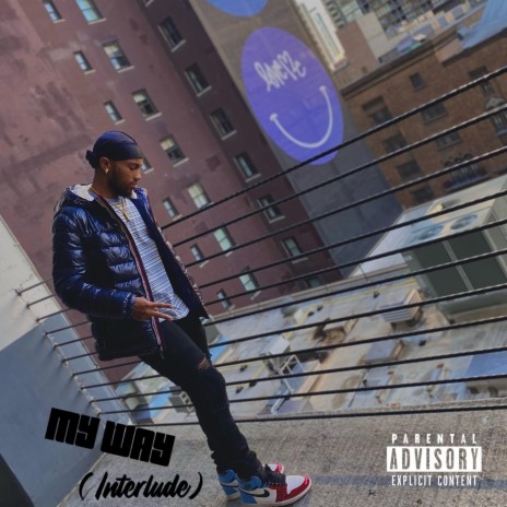 My Way (interlude) | Boomplay Music