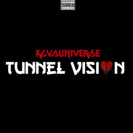 Tunnel vision | Boomplay Music