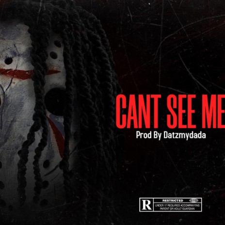 CANT SEE ME | Boomplay Music