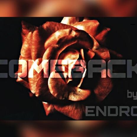 Come Back | Boomplay Music