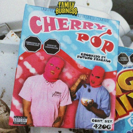 Cherry Pop ft. Futuro Fracaso & Cr00kidd el Nene Bendito | Boomplay Music