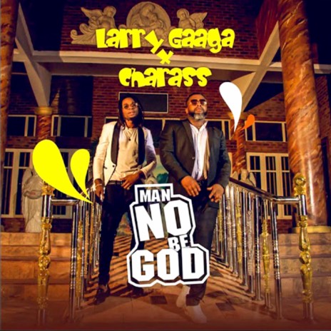 Man No Be God ft. Charass | Boomplay Music