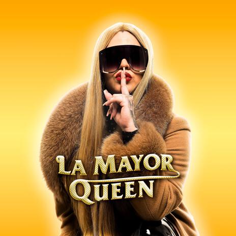 La Mayor Queen | Boomplay Music