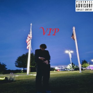 VIP lyrics | Boomplay Music