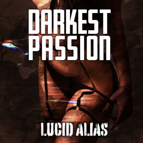Darkest Passion | Boomplay Music