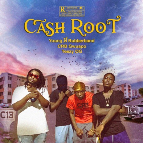 CASH ROOT ft. CRB Gwuapo & Teezy O.G | Boomplay Music