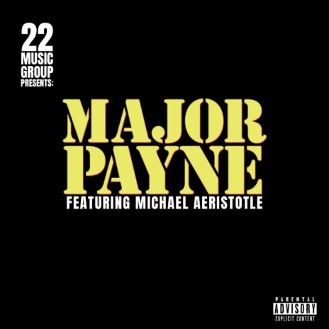 Major Payne ft. Michael Aristotle | Boomplay Music