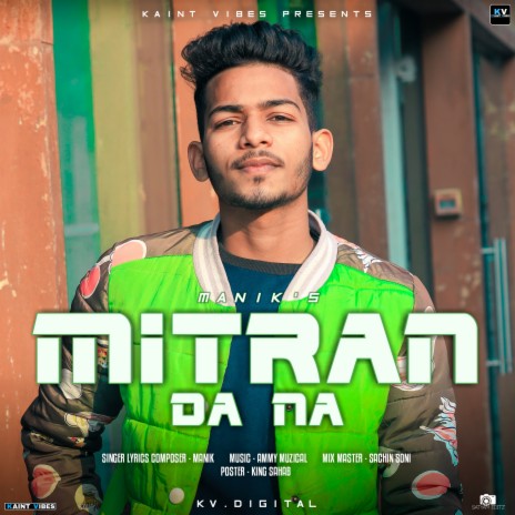 Mitran Da Na (feat. Ammy Muzical) | Boomplay Music