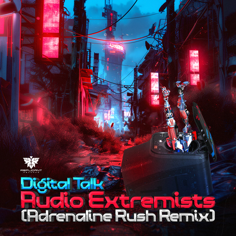 Audio Extremists (Adrenaline Rush Remix) | Boomplay Music