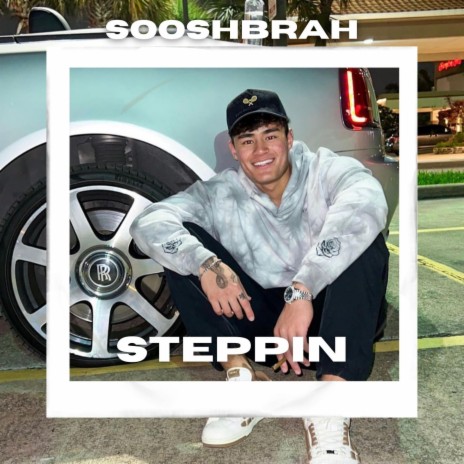 Steppin | Boomplay Music
