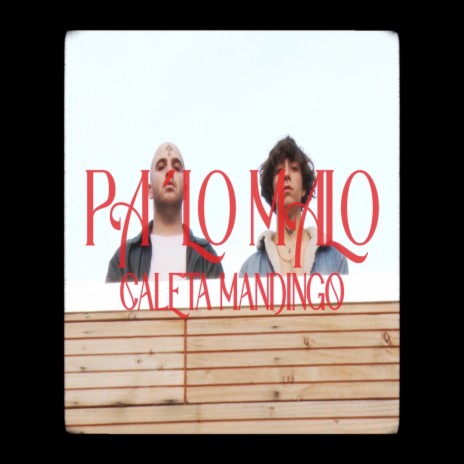 Pa'lo Malo | Boomplay Music